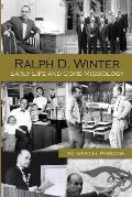 Ralph D. Winter: Early Life and Core Missiology