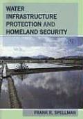Water Infrastructure Protection and Homeland Security