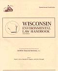 Wisconsin Environmental Law Handbook