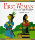 First Woman & The Strawberries Cherokee