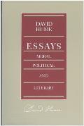 Essays Moral Political & Literary Revised Edition