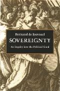 Sovereignty: An Inquiry Into the Political Good
