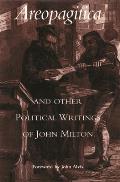 Areopagitica & Other Political Writings