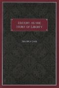 History as the Story of Liberty