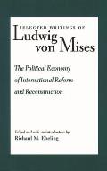 The Political Economy of International Reform and Reconstruction