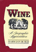 Wine A Geographic Appreciation