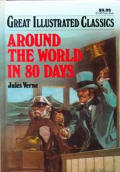 Around The World In 80 Days Great Illustrated Classics