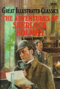 Adventures Of Sherlock Holmes Great Illustrated Classics