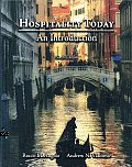 Hospitality Today: an Introduction (6TH 07 - Old Edition)