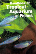 Handbook Of Tropical Aquarium Fishes