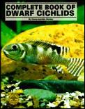Complete Book Of Dwarf Cichlids