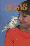ABCs of Cockatiels