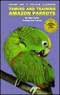 Taming & Training Amazon Parrots