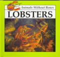Lobsters (Animals Without Bones)