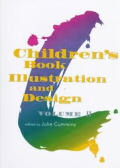 Childrens Book Illustration & Design Volume 2