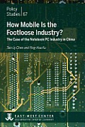 How Mobile Is the Footloose Industry? the Case of the Notebook PC Industry in China