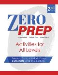 Zero Prep Activities for All Levels: Ready-To-Go Activities for In-Person and Remote Language Teaching