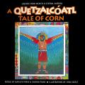 Quetzalcoatl Tale Of Corn Engl