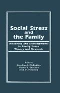 Social Stress and the Family: Advances and Developments in Family Stress Therapy and Research