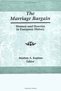 Marriage Bargain Women & Dowries In Eu