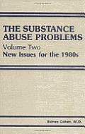Substance Abuse Problems Volume 2 New Issues