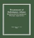 Treatment of Substance Abuse: Psychosocial Occupational Therapy Approaches