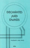 Decanates & Dwads