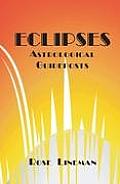 Eclipses Astrological Guideposts