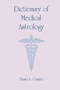 Dictionary of Medical Astrology