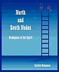 North and South Nodes: Guideposts of the Spirit