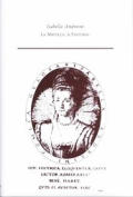 Isabella Andreini, La Mirtilla: A Pastoral, Volume 242