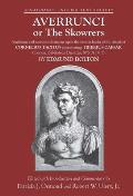 Averrunci or the Skowrers: Ponderous and New Considerations Upon the First Six Books of the Annals of Cornelius Tacitus Concerning Tiberius Caesa
