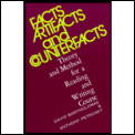 Facts Artifacts & Counterfacts Theory & Method for a Reading & Writing Course