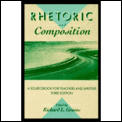 Rhetoric & Composition 3rd Edition