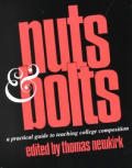 Nuts & Bolts A Practical Guide to Teaching College Composition