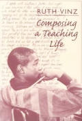 Composing a Teaching Life