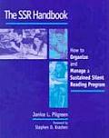 Ssr Handbook How to Organize & Manage a Sustained Silent Reading Program
