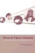 Brave New Voices: The Youth Speaks Guide to Teaching Spoken Word Poetry