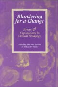 Blundering for a Change: Errors & Expectations in Critical Pedagogy