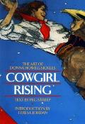 Cowgirl Rising The Art of Donna Howell Sickles