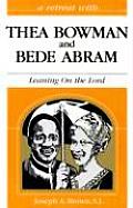 A Retreat With Thea Bowman and Bede Abram