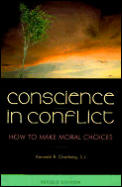 Conscience In Conflict How To Make Mor