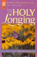 Holy Longing The Search for Christian Spirituality