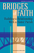 Bridges of Faith Building a Relationship with a Sister Parish