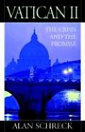 Vatican II The Crisis & The Promise