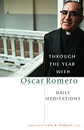 Through the Year with Oscar Romero Daily Meditations