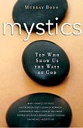 Mystics 10 Who Show Us The Ways Of God