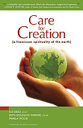 Care for Creation A Franciscan Spirituality of the Earth
