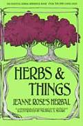 Herbs & Things A Compendium of Practical & Exotic Love