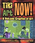 Tiki Art Now A Volcanic Eruption of Art